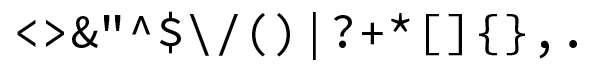 Metacharacters with special meaning in computer languages Metacharacters with special meaning in computer languages