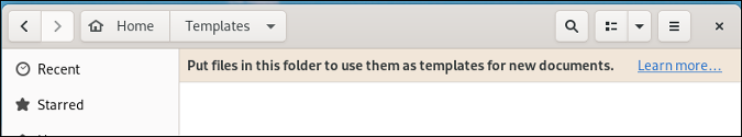 Message at top of Templates folder in GNOME Desktop Message at top of Templates folder in GNOME Desktop