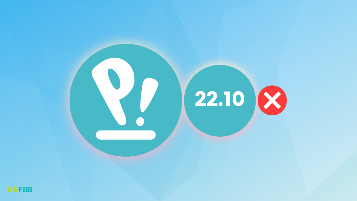 System 76 将不会发布 Pop!_OS 22.10 Linux 发行版:这就是为什么!